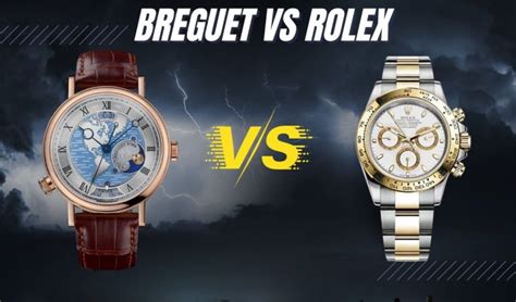 is breguet better than rolex|Rolex Watches vs. Breguet: Which is Be.